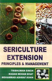 Sericulture Extention: Principles and Management / Singh, Tribhuwan; Bhat, Madan Mohan & Khan, Mohammad Ashraf 