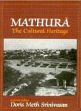 Mathura: The Cultural Heritage /  Srinivasan, Doris Meth (Ed.)