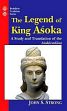 The Legend of King Asoka: A Study and Translation of the Asokavadana /  Strong, John S. 