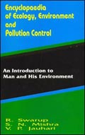 Encyclopaedia of Ecology Environment and Pollution Control; 20 Volumes /  Swarup, R.; Mishra, S.N. & Jauhari, V.P. (Eds.)