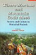 Where Mortals and Mountain Gods Meet: Society and Culture in Himachal Pradesh /  Thakur, Laxman S. 