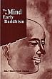 The Mind in Early Buddhism /  Thanh, Thich Minch 