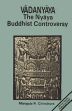 Vadanyaya: The Nyaya-Buddhist Controversy /  Chinchore, Mangala R. 