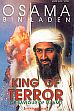 Osama Bin Laden: King of Terror or Saviour of Islam? /  Vas, Luis S.R. 