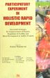 Participatory Experiment in Holistic Rapid Development Successful Strategies for Empowerment of Women, Regulation of Fertility and Rural Development in Andhara Pradesh /  Mahadevan, Kuttan (Ed.)