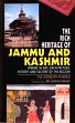 The Rich Heritage of Jammu and Kashmir: Studies in Art, Architecture, History and Culture of the Religion /  Wakhlu, Somnath 