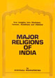 Major Religions of India: New insights into Hinduism, Jainism, Buddhism and Sikhism /  Weeraperuma, Susunaga 