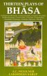 Thirteen Plays of Bhasa: Pratijnayaugandharayana, Svapnavasavadatta, Carudatta, Pancaratra, Madhyamavyayoga, Pratima-nataka, Dutavakya, Dutaghatotkaca, Karnabhara, Urubhanga, Avimaraka, Balacarita, Abhiseka; 2 Volumes, bound in 1 (Translated into English) /  Woolner, A.C. & Sarup, Lakshman (Trs.)