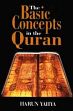 The Basic Concepts in the Quran /  Yahya, Harun 