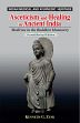 Asceticism and Healing in Ancient India: Medicine in the Buddhist Monastery /  Zysk, Kenneth G. 