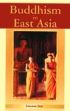 Buddhism in East Asia: An Outline of Buddhism in the History and Culture of the Peoples of East Asia /  Dutt, Sukumar 