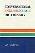 Conversational English-Nepali Dictionary /  Gupta, Anil 