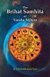 The Brihat Samhita of Varaha Mihira (Translated into English) /  Iyer, N.C. (Tr.)