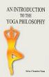 An Introduction to the Yoga Philosophy /  Vasu, Srisa Chandra 