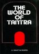 The World of Tantra /  Bhattacharya, B. 