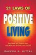 Laws of Positive Living /  Mittal, Rakesh K. 