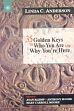 35 Golden Keys to Who You Are and Why You're Here /  Anderson, Linda C. 