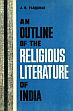 An Outline of the Religious Literature of India /  Farquhar, J.N. 