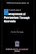 A Scientific Study of Management of Puerperium through Ayurveda /  Pandey, K.K. (Prof.) (Dr.)