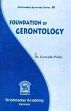Foundation of Gerontology /  Pandey, Gyanendra (Dr.)