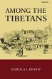 Among the Tibetans /  Bishop, Isabella L. 