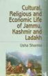 Cultural, Religious and Economic Life of Jammu, Kashmir and Ladakh /  Sharma, Usha (Ed.)