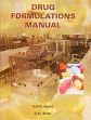 Drug Formulations Manual (4th Edition)/Kohli, D.P.S. & Shah, D.H.