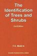 The Identification of Trees and Shrubs: How to Name Any Wild and Garden Trees or Shrubs (2nd Edition) /  Makins, F.K. 