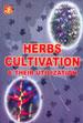 Herbs Cultivation and their Utilization