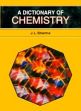 A Dictionary of Chemistry /  Sharma, J.L. 