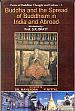 Buddha and the Spread of Buddhism in India and Abroad: Collection of Articles from the Indian Historical Quarterly /  Mahendra & Mittal, P. (Comp.)