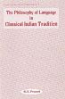 The Philosophy of Language in Classical Indian Tradition /  Prasad, K.S. (Ed.)