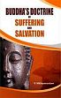 Buddha's Doctrine of Suffering and Salvation; 2 Volumes /  Nithiyanandam, V. (Ed.)
