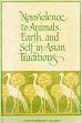 Nonviolence to Animals, Earth, and Self in Asian Traditions /  Chapple, Christopher Key 