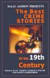 The Best Crime Stories of the 19th Century /  Asimov, Isaac 