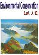 Environmental Conservation /  Lal, J.B. 