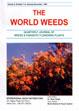 The World-Weeds: A Quarterly Journal of Common Weeds & Parasitic Flowering Plants; 10 Volumes /  Pundir, Y.P.S.; Singh, Dhan & Gahlot, Mohit 