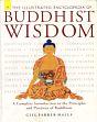 The Illustrated Encyclopedia of Buddhist Wisdom: A Complete Introduction to the Principles and Practices of Buddhism /  Farrer-Halls, Gill 