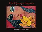 The Dreamer Awakes: Poems and Paintings /  Zafar, Beo & Chinoy, Tabinda 