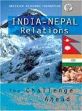 India-Nepal Relations: The Challenge Ahead /  Mehta, Ashok K. 
