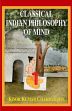 Classical Indian Philosophy of Mind: The Nyaya Dualist Tradition /  Chakrabarti, Kisor Kumar 