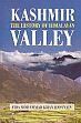 Kashmir: The History of Himalayan Valley /  Hassnain, Fida Mohammad Khan 
