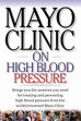 Mayo Clinic on High Blood Pressure /  Sheps, Sheldon G. (Ed.) (Dr.)