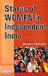 Status of Women in Independent India /  Dwivedi, Sharat 