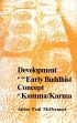 Development in the Early Buddhist Concept of Kamma/Karma /  McDermott, James Paul 