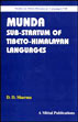 Munda: Sub-stratum of Tibeto-Himalayan Languages /  Sharma, D.D. 