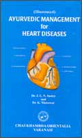 Ayurvedic Management for Heart Diseases (Illustrated) /  Sastry, J.L.N. & Nisteswar, K. (Drs.)
