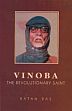 Vinoba: The Revolutionary Saint /  Das, Ratan (Dr.)