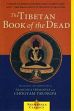 The Tibetan Book of the Dead: The Great Liberation through Hearing in the Bardo by Guru Rinpoche according to Karma Lingpa /  Fremantle, Francesca & Trungpa, Chogyam (Trs.)