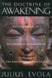 The Doctrine of Awakening: The Attainment of Self-Mastery According to the Earliest Buddhist Texts /  Evola, Julius 